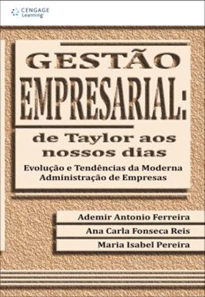 Picture of GESTAO EMPRESARIAL: DE TAYLOR AOS NOSSOS DIAS