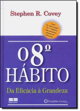 Imagem de O 8º HABITO - DA EFICACIA A GRANDEZA - EDICAO DE BOLSO - 6ª ED