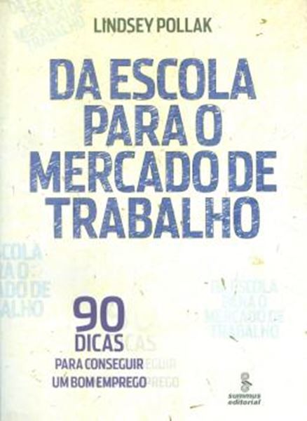 Picture of DA ESCOLA PARA O MERCADO DE TRABALHO