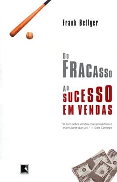Picture of DO FRACASSO AO SUCESSO EM VENDAS