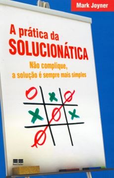 Imagem de PRATICA DA SOLUCIONATICA, A