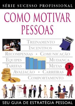 Imagem de COMO MOTIVAR PESSOAS
