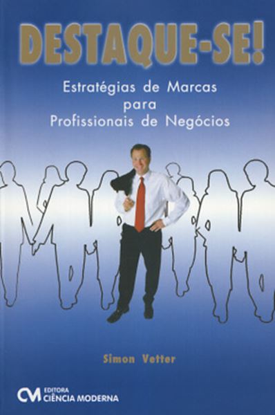 Picture of DESTAQUE-SE! - ESTRATEGIAS DE MARCAS PARA PROFISSIONAIS DE NEGOCIOS 