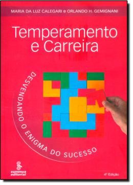 Imagem de TEMPERAMENTO E CARREIRA - DESVENDANDO O ENIGMA DO SUCESSO