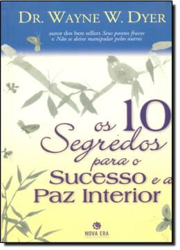 Imagem de 10 SEGREDOS PARA O SUCESSO E A PAZ INTERIOR, OS