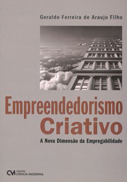 Imagem de EMPREENDEDORISMO CRIATIVO - A NOVA DIMENSAO DA EMPREGABILIDADE