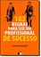 Imagem de 102 REGRAS PARA SER UM PROFISSIONAL DE SUCESSO