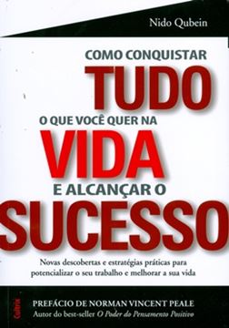 Imagem de COMO CONQUISTAR TUDO O QUE VOCE QUER NA VIDA E ALCANCAR O SUCESSO