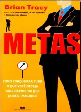 Imagem de METAS - COMO CONQUISTAR TUDO O QUE VOCE DESEJA