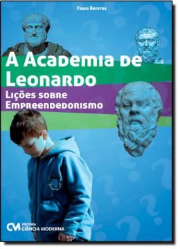 Imagem de ACADEMIA DE LEONARDO - LICOES SOBRE EMPREENDEDORISMO