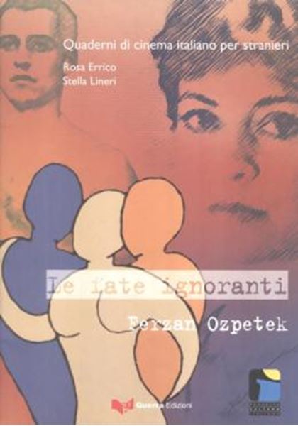 Picture of FATE IGNORANTI, LE - QUADERNI DI CINEMA ITALIANO PER STRANIERI