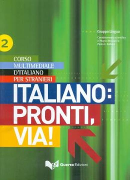 Picture of ITALIANO: PRONTI, VIA! 2 (B1-C1) - LIBRO DELLO STUDENTE