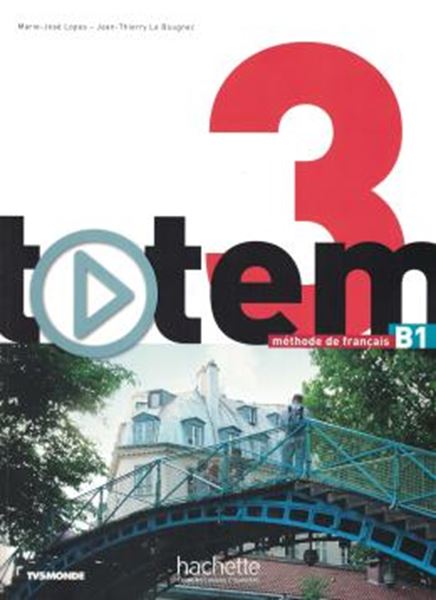 Picture of TOTEM 3 B1 - LIVRE DE L´ELEVE