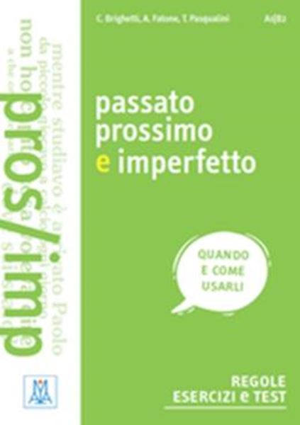 Picture of PASSATO PROSSIMO E IMPERFETTO - A1-B2