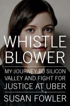 Imagem de WHISTLEBLOWER - MY JOURNEY TO SILICON VALLEY AND FIGHT FOR JUSTICE AT UBER
