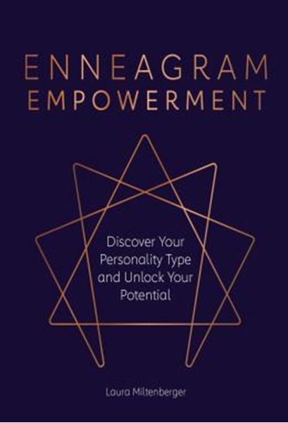 Picture of ENNEAGRAM EMPOWERMENT - DISCOVER YOUR PERSONALITY TYPE AND UNLOCK YOUR POTENTIAL
