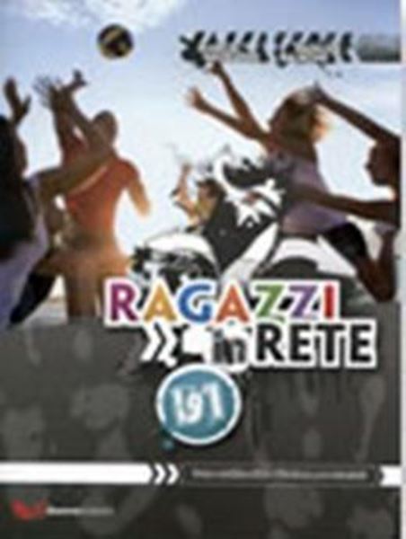 Picture of RAGAZZI IN RETE B1 - CORSO MULTIMEDIALE D´ITALIANO PER STRANIERI