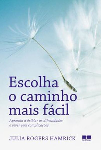 Picture of ESCOLHA O CAMINHO MAIS FACIL