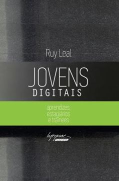 Imagem de JOVENS DIGITAIS - APRENDIZES, ESTAGIARIOS E TRAINEES
