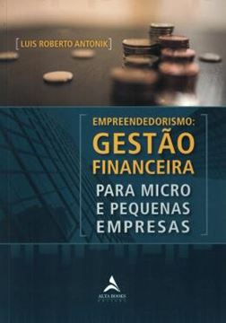 Imagem de EMPREENDEDORISMO - GESTAO FINANCEIRA PARA MICRO E PEQUENAS EMPRESAS