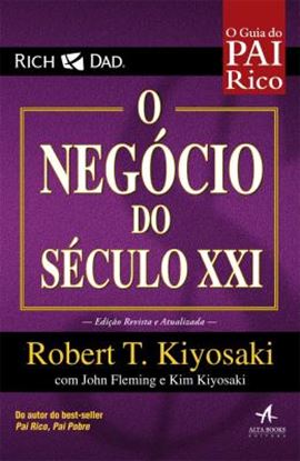 Imagem de PAI RICO - O NEGOCIO DO SECULO XXI - EDICAO REVISADA