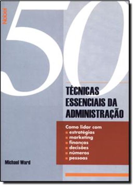Picture of 50 TECNICAS ESSENCIAIS DA ADMINISTRACAO