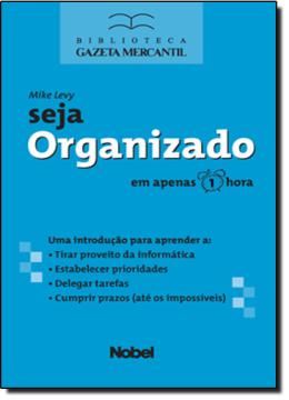 Imagem de SEJA ORGANIZADO   SUCESSO EM 1 HORA