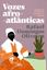 Imagem de VOZES AFRO-ATLANTICAS