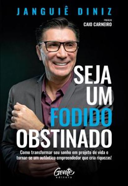 Picture of SEJA UM FODIDO OBSTINADO