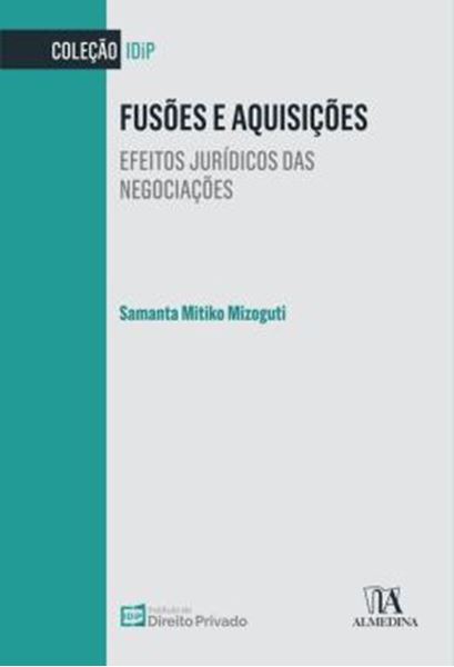 Picture of FUSOES E AQUISICOES - EFEITOS JURIDICOS DAS NEGOCIACOES
