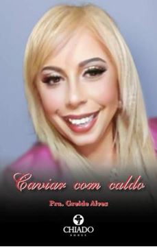 Imagem de CAVIAR COM CALDO - VOLUME 1