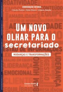 Imagem de UM NOVO OLHAR PARA O SECRETARIADO - MUDANCAS E TRANSFORMACOES