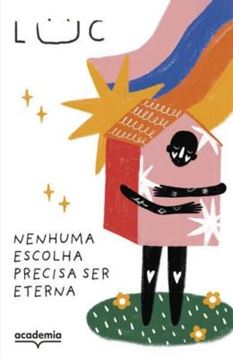 Imagem de NENHUMA ESCOLHA PRECISA SER ETERNA