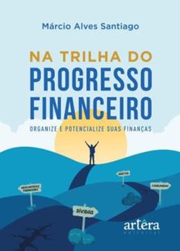 Imagem de NA TRILHA DO PROGRESSO FINANCEIRO