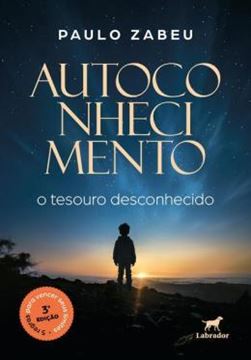 Imagem de AUTOCONHECIMENTO - O TESOURO DESCONHECIDO - 3ª ED