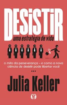 Imagem de DESISTIR: UMA ESTRATEGIA DE VIDA