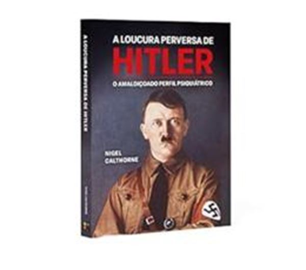 Picture of A LOUCURA PERVERSA DE HITLER