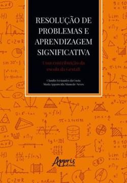 Imagem de RESOLUCAO DE PROBLEMAS E APRENDIZAGEM SIGNIFICATIVA