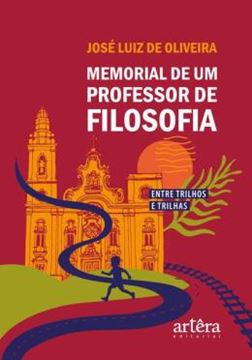 Imagem de MEMORIAL DE UM PROFESSOR DE FILOSOFIA
