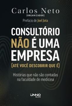Imagem de CONSULTORIO NAO E UMA EMPRESA (ATE VOCE DESCOBRIR QUE E)